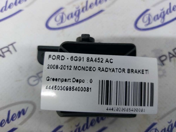 2008-2012 MONDEO RADYATÖR BRAKETİ