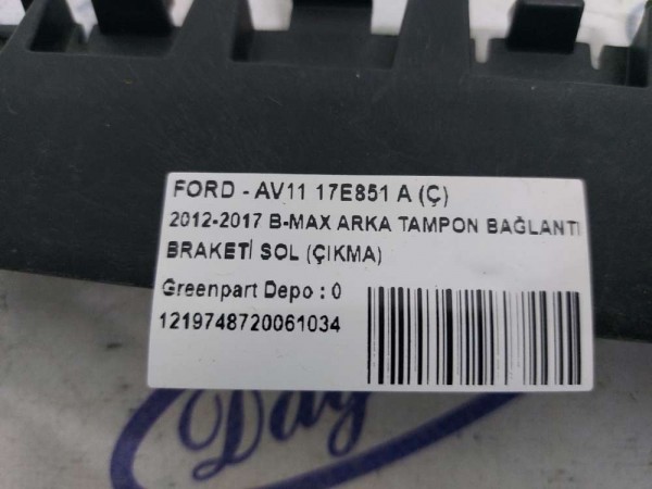 2012-2017 B-MAX ARKA TAMPON BAĞLANTI BRAKETİ SOL