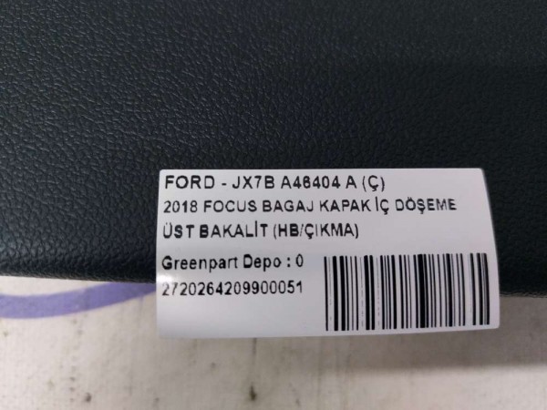 2018 FOCUS BAGAJ KAPAK İÇ DÖŞEME ÜST BAKALİT (HB/ÇIKMA)