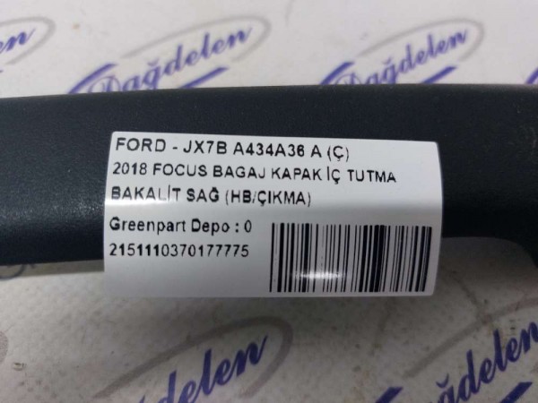 2018 FOCUS BAGAJ KAPAK İÇ TUTMA BAKALİT SAĞ (HB/ÇIKMA)
