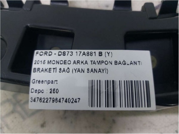 2015 MONDEO ARKA TAMPON BAĞLANTI BRAKETİ SAĞ (YAN SANAYİ)