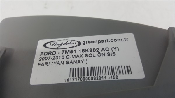 2007-2010 C-MAX SOL ÖN SİS FARI (YAN SANAYİ)