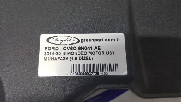 2014-2018 MONDEO MOTOR ÜST MUHAFAZA (1.6 DİZEL)