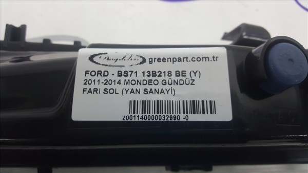 2011-2014 MONDEO GÜNDÜZ FARI SOL (YAN SANAYİ)