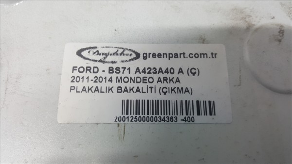 2011-2014 MONDEO ARKA PLAKALIK BAKALİTİ (ÇIKMA)