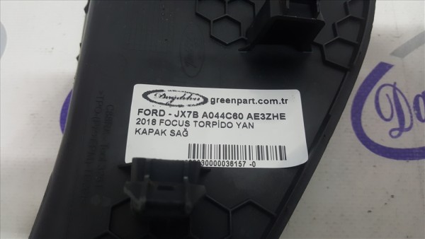 2018 FOCUS TORPİDO YAN KAPAK SAĞ