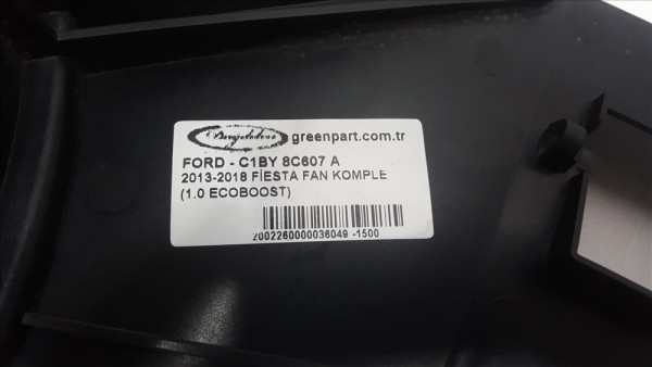 2013-2018 FİESTA FAN KOMPLE (1.0 ECOBOOST)