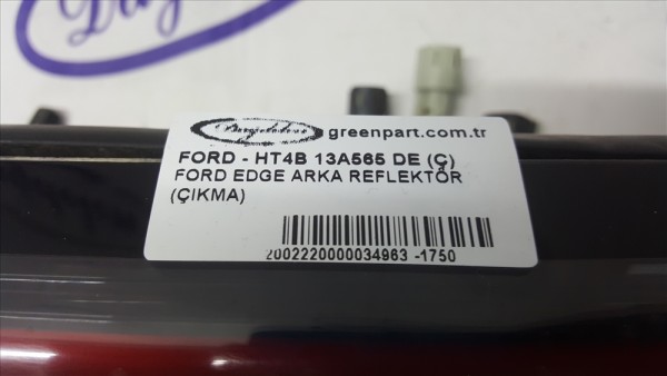 2016-2019 FORD EDGE ARKA REFLEKTÖR (ÇIKMA)