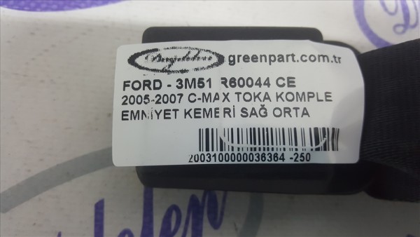 2005-2007 C-MAX TOKA KOMPLE EMNİYET KEMERİ SAĞ ORTA