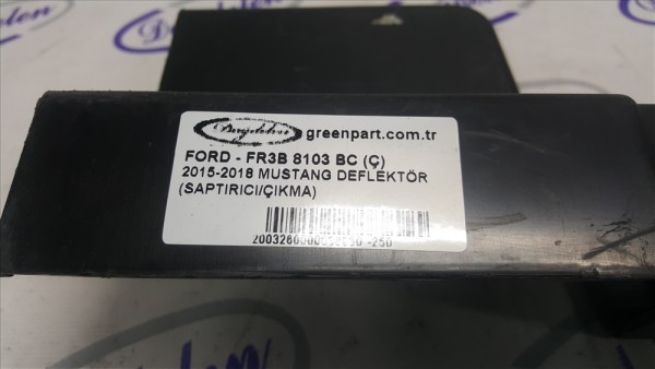 2015- Ford Mustang Radyatör Deflektörü - FR3B 8103 BC