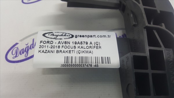 2011-2018 FOCUS KALORİFER KAZANI BRAKETİ (ÇIKMA)