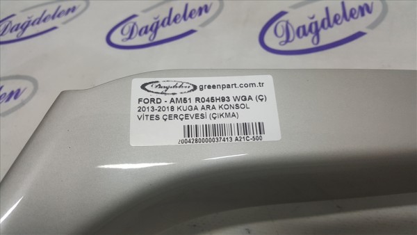 2013-2019 Ford C-Max/KUGA Ara Konsol Orta Çerçeve - AM51 R045H93 WGA