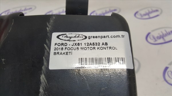 2018 FOCUS MOTOR KONTROL BRAKETİ