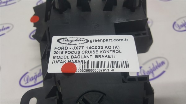 2018 FOCUS CRUISE KONTROL MODÜL BAĞLANTI BRAKETİ (UFAK HASARLI)