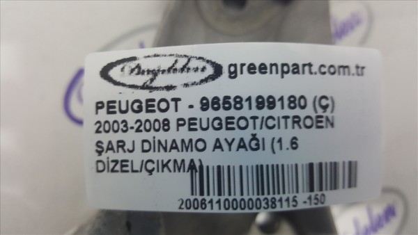 2003-2008 PEUGEOT/CITROEN ŞARJ DİNAMO AYAĞI (1.6 DİZEL/ÇIKMA)